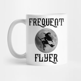 Frequent Flyer Funny Halloween Witch Costume Mug